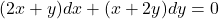 (2x + y)dx + (x + 2y)dy = 0