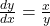 \frac{dy}{dx} = \frac{x}{y}