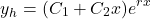 \begin{equation*}    y_h = (C_1 + C_2x)e^{rx} \end{equation*}