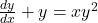 \frac{dy}{dx} + y = xy^2