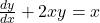\frac{dy}{dx} + 2xy = x