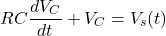 \begin{equation*}    RC\frac{dV_C}{dt} + V_C = V_s(t) \end{equation*}