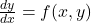 \frac{dy}{dx} = f(x,y)